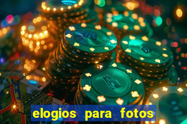 elogios para fotos de homens